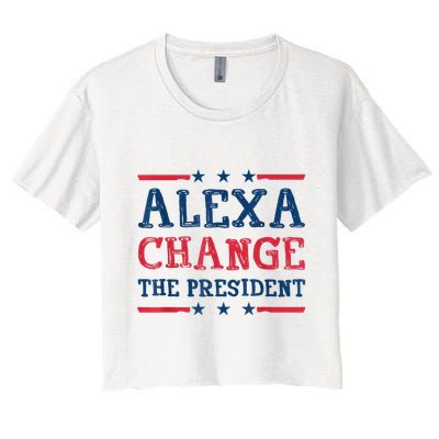 Alexa Change The President Funny Quote Humor Crop Top