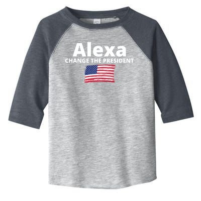 Alexa Change The President Funny USA Toddler Fine Jersey T-Shirt