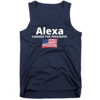 Alexa Change The President Funny USA Tank Top