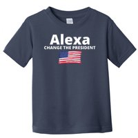 Alexa Change The President Funny USA Toddler T-Shirt