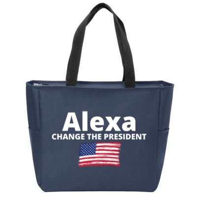 Alexa Change The President Funny USA Zip Tote Bag