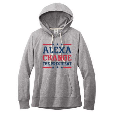 Alexa Change The President Funny Quote Humor Women's Fleece Hoodie