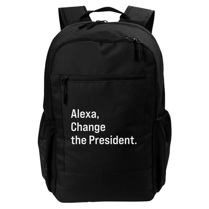 Alexa Change The President Anti Trump Funny Backpack