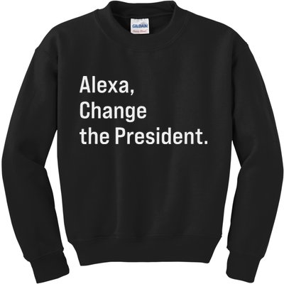 Alexa Change The President Anti Trump Funny Kids Sweatshirt