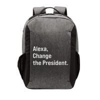 Alexa Change The President Anti Trump Funny Vector Backpack