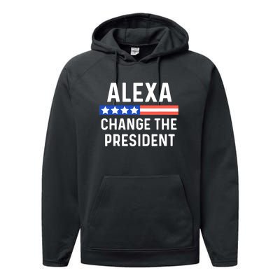 Alexa Change The President Funny Quote With USA Flag Performance Fleece Hoodie