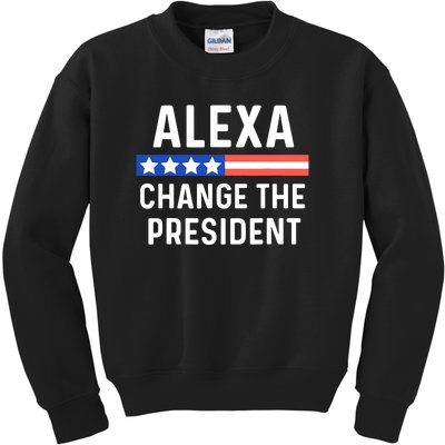 Alexa Change The President Funny Quote With USA Flag Kids Sweatshirt