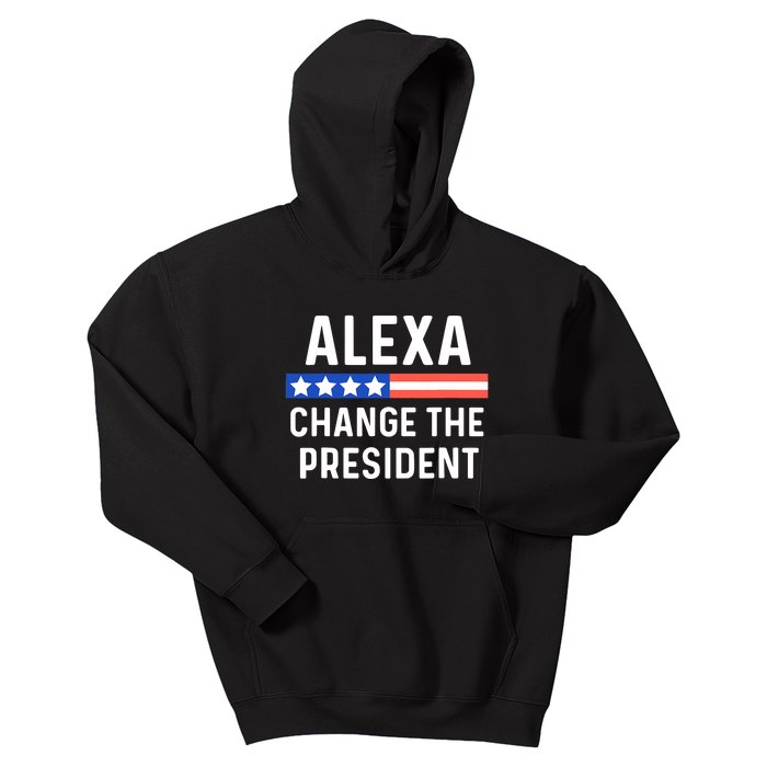 Alexa Change The President Funny Quote With USA Flag Kids Hoodie