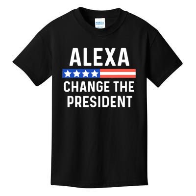 Alexa Change The President Funny Quote With USA Flag Kids T-Shirt