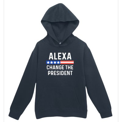 Alexa Change The President Funny Quote With USA Flag Urban Pullover Hoodie