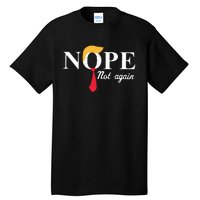 Anderson Cooper Trump Nope Not Again Jeras Ikehorn Tall T-Shirt