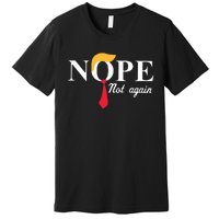 Anderson Cooper Trump Nope Not Again Jeras Ikehorn Premium T-Shirt