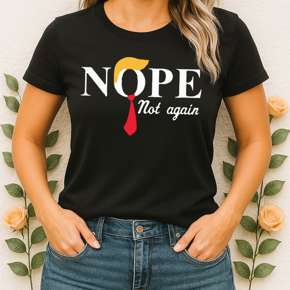 Anderson Cooper Trump Nope Not Again Jeras Ikehorn Womens T-Shirt