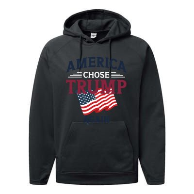 America Chose Trump Again Graphic Performance Fleece Hoodie