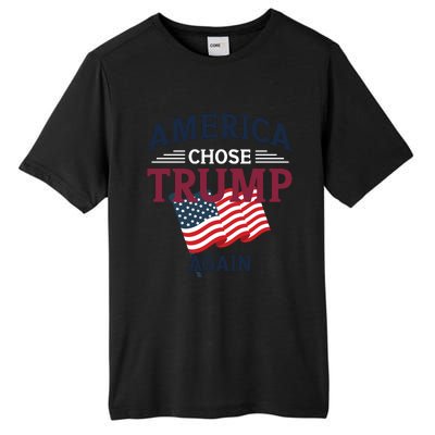 America Chose Trump Again Graphic Tall Fusion ChromaSoft Performance T-Shirt