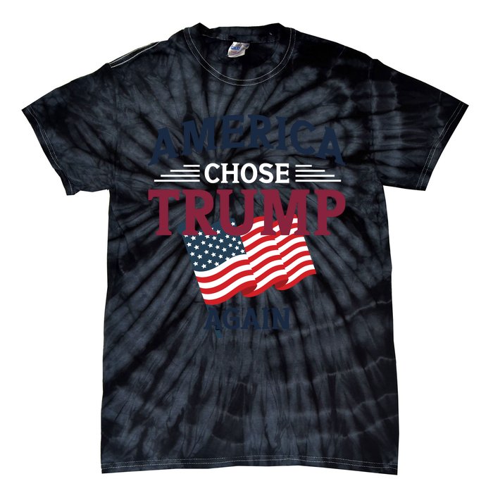 America Chose Trump Again Graphic Tie-Dye T-Shirt