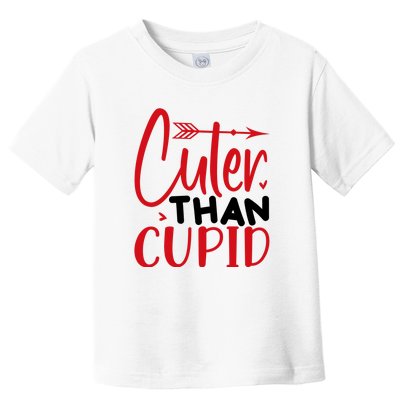 Arrow Cuter Than Cupid Valentine Day Gift Toddler T-Shirt