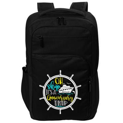 Anniversary Cruise Trip Vacation Crusing Matching Team Matching Family Impact Tech Backpack