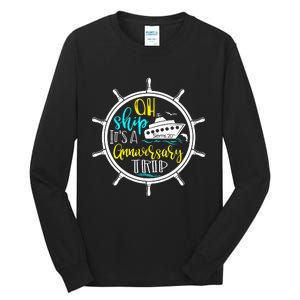 Anniversary Cruise Trip Vacation Crusing Matching Team Matching Family Tall Long Sleeve T-Shirt