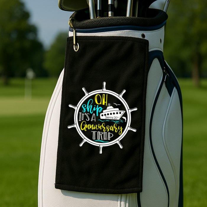 Anniversary Cruise Trip Vacation Crusing Matching Team Matching Family Golf Towel
