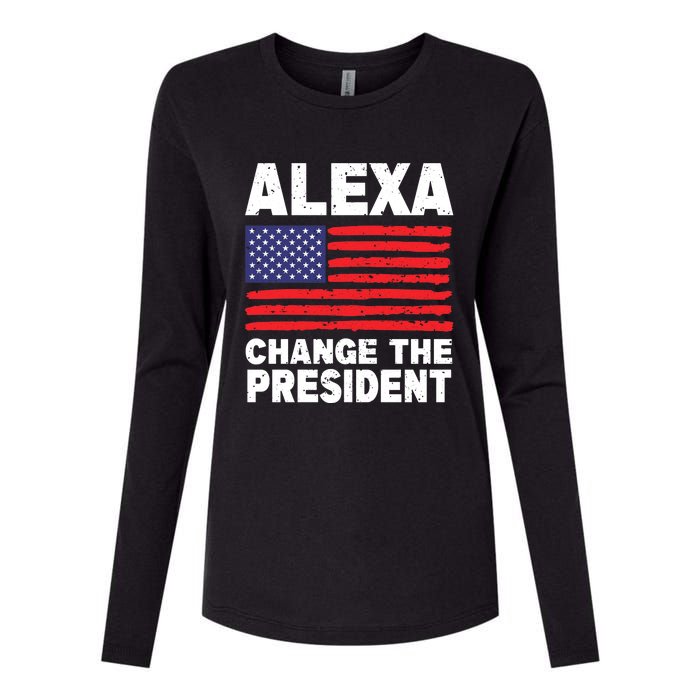 Alexa Change The President Funny Political Humor Womens Cotton Relaxed Long Sleeve T-Shirt