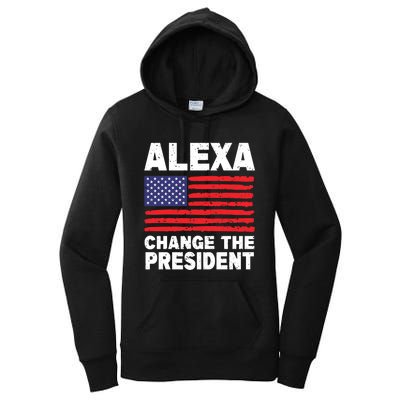 Alexa Change The President Funny Political Humor Women's Pullover Hoodie