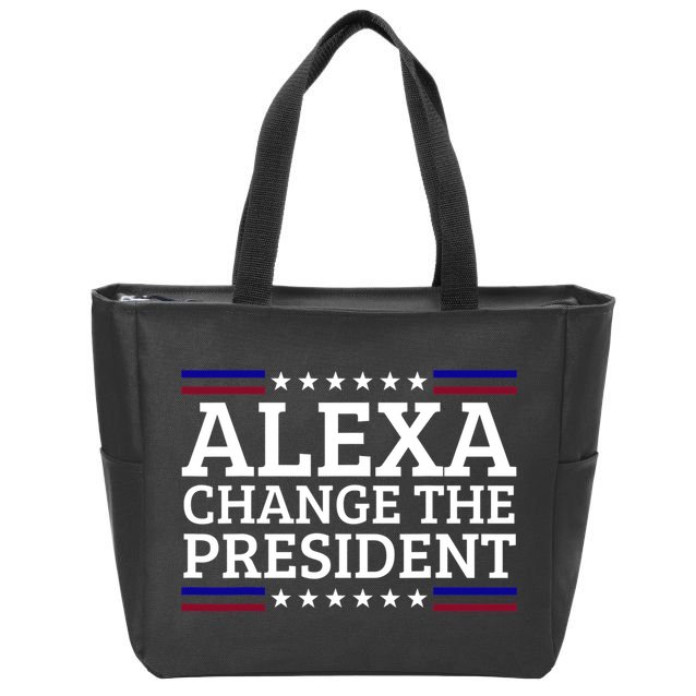 Alexa Change The President Funny Political Impeach 46 Zip Tote Bag