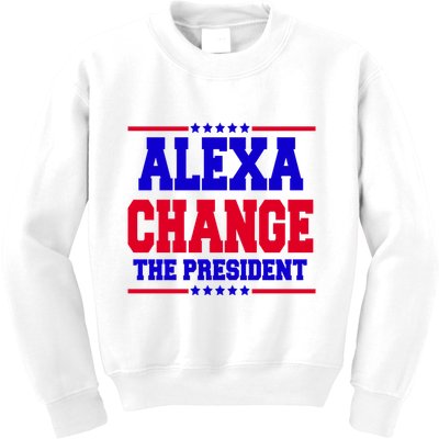 Alexa Change The President Funny Elections Kids Sweatshirt