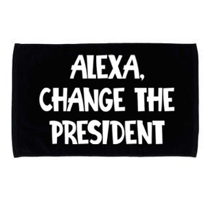 Alexa Change The President Gift Microfiber Hand Towel