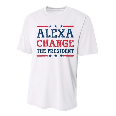 Alexa Change The President Funny Quote Humor Performance Sprint T-Shirt