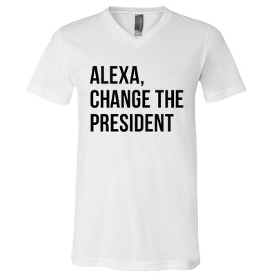 A.lexa Change The President Funny Saying Quote V-Neck T-Shirt