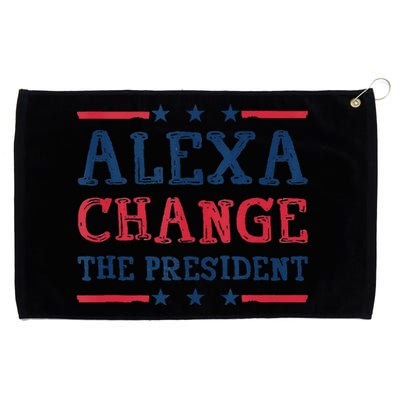 Alexa Change The President Funny Quote Humor Grommeted Golf Towel