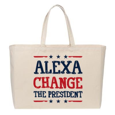 Alexa Change The President Funny 4th Of July Political Cotton Canvas Jumbo Tote