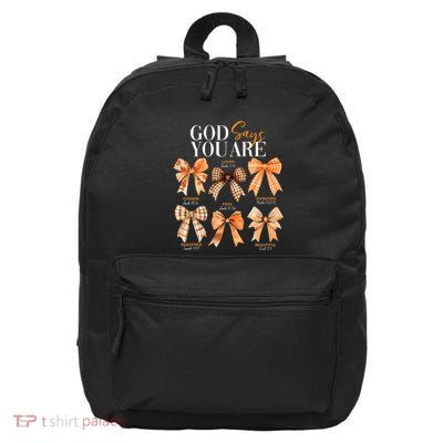 Autumn Christian Thanksgiving Coquette Bow God Says You Are 16 in Basic Backpack