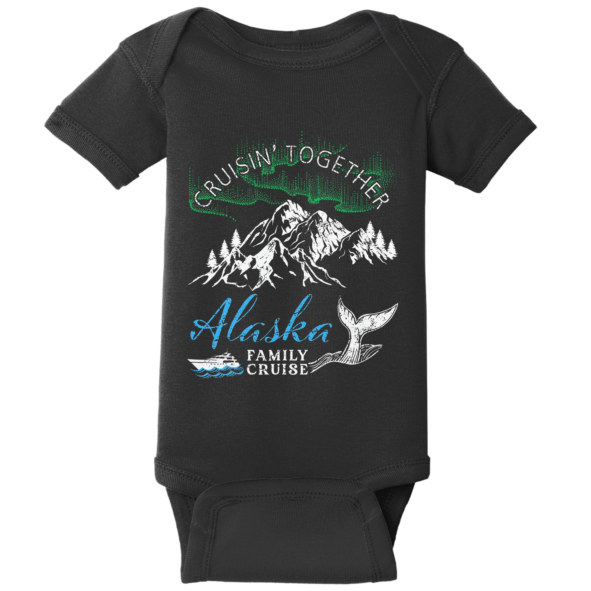 Alaska Cruisin Together Family Cruise North Lights Cruising Baby Bodysuit