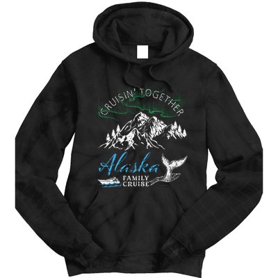 Alaska Cruisin Together Family Cruise North Lights Cruising Tie Dye Hoodie