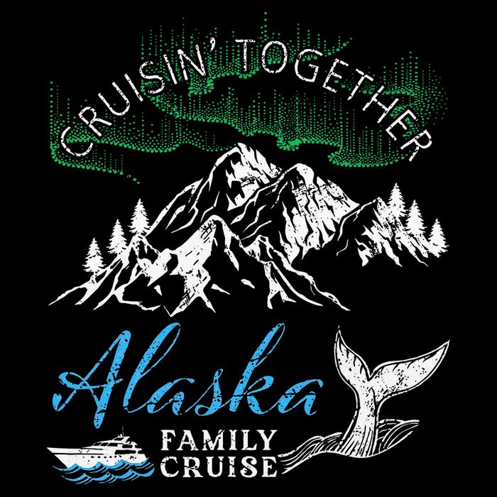 Alaska Cruisin Together Family Cruise North Lights Cruising Womens T-Shirt