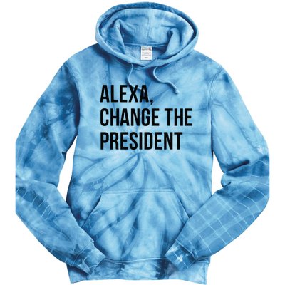 A.lexa Change The President Funny Saying Quote Tie Dye Hoodie