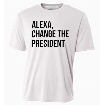 A.lexa Change The President Funny Saying Quote Cooling Performance Crew T-Shirt