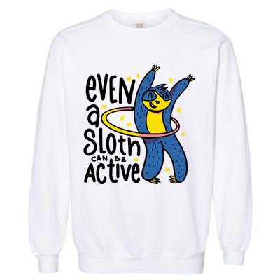 Active Sloth Funny Garment-Dyed Sweatshirt