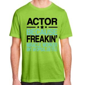 Actor Miracle Worker Official Job Title Adult ChromaSoft Performance T-Shirt