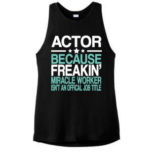 Actor Miracle Worker Official Job Title Ladies PosiCharge Tri-Blend Wicking Tank