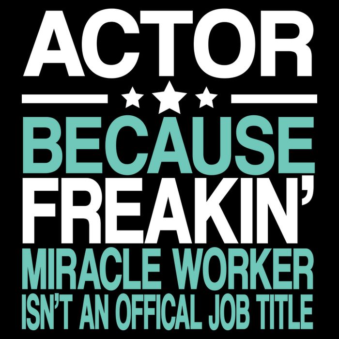 Actor Miracle Worker Official Job Title Tall T-Shirt