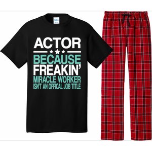 Actor Miracle Worker Official Job Title Pajama Set