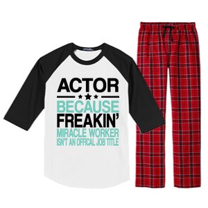 Actor Miracle Worker Official Job Title Raglan Sleeve Pajama Set