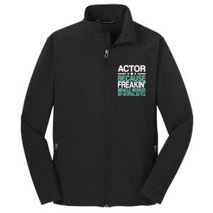 Actor Miracle Worker Official Job Title Core Soft Shell Jacket