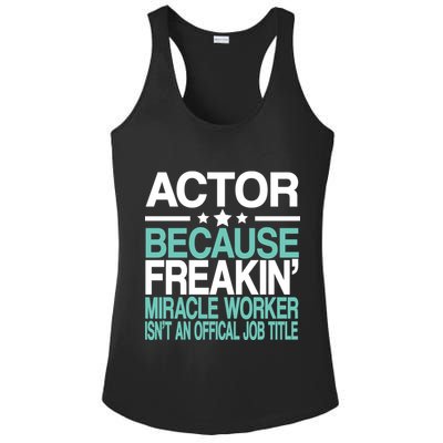 Actor Miracle Worker Official Job Title Ladies PosiCharge Competitor Racerback Tank