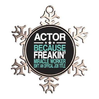 Actor Miracle Worker Official Job Title Metallic Star Ornament