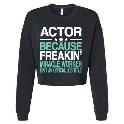 Actor Miracle Worker Official Job Title Cropped Pullover Crew