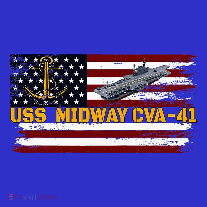 Aircraft Carrier Uss Midway Cva41 Veterans Day FatherS Day T-Shirt